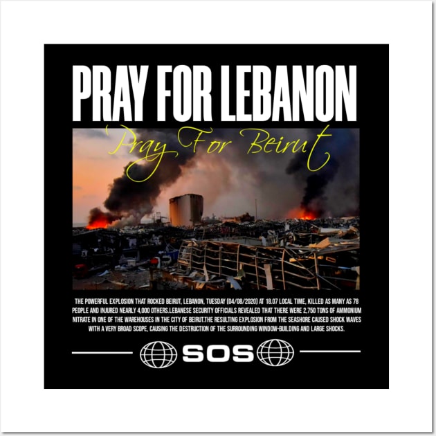Pray For Lebanon Wall Art by HoulmeshitStd